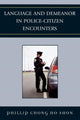 Book cover of: Language and Demeanor in Police-Citizen Encounters. By: Phillip Chong Shon