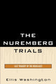 Book cover of: Nuremberg Trials. By: Ellis Washington