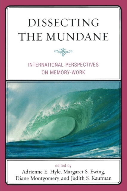 Book cover of: Dissecting the Mundane
