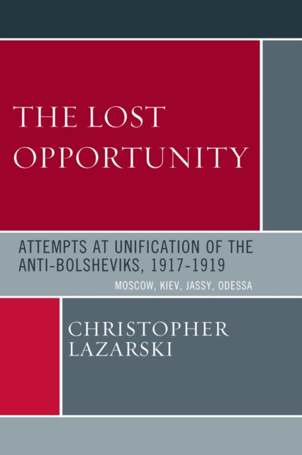 Book cover of: Lost Opportunity. By: Christopher Lazarski