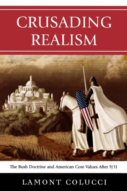 Book cover of: Crusading Realism. By: Lamont Colucci