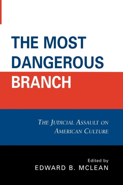 Book cover of: Most Dangerous Branch