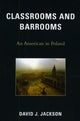 Book cover of: Classrooms and Barrooms. By: David J. Jackson