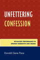 Book cover of: Unfettering Confession. By: Donald Gene Pace