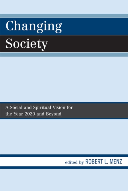 Book cover of: Changing Society. By: Robert L. Menz