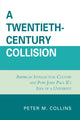 Book cover of: Twentieth-Century Collision. By: Peter M. Collins