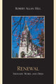 Book cover of: Renewal. By: Robert Allan Hill