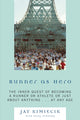 Book cover of: Runner as Hero. By: Jay C. Kimiecik
