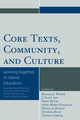 Book cover of: Core Texts, Community, and Culture. By: Association for Core Texts and Courses. Conference