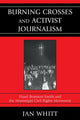 Book cover of: Burning Crosses and Activist Journalism. By: Jan Whitt