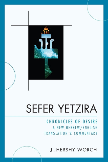 Book cover of: Sefer Yetzira. By: J. Hershy Worch