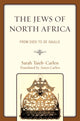 Book cover of: Jews of North Africa. By: Sarah Taïeb-Carlen
