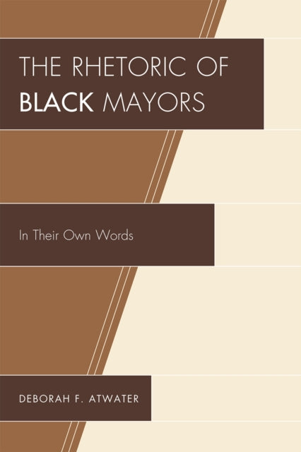 Book cover of: Rhetoric of Black Mayors