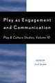 Book cover of: Play as Engagement and Communication