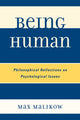 Book cover of: Being Human. By: Max Malikow