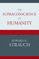 Book cover of: Supraconscience of Humanity. By: Eduard Hugo Strauch