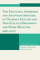 Book cover of: Inaugural Addresses and Ascension Speeches of Nigerian Elected and Non-Elected Presidents and Prime Minister, 1960-2010