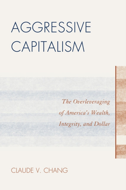 Book cover of: Aggressive Capitalism
