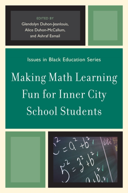 Book cover of: Making Math Learning Fun for Inner City School Students