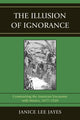 Book cover of: Illusion of Ignorance