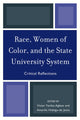 Book cover of: Race, Women of Color, and the State University System