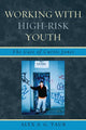 Book cover of: Working With High Risk Youth. By: Alex A. G. Taub