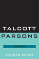 Book cover of: Talcott Parsons. By: Sandro Segre