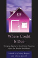 Book cover of: Where Credit is Due. By: Christy Rogers