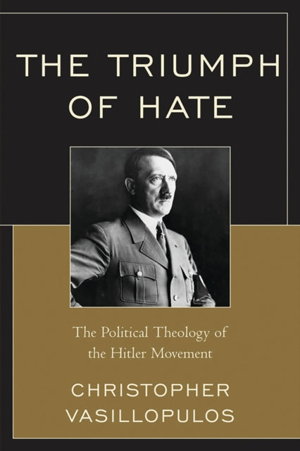 Book cover of: Triumph of Hate. By: Christopher Vasillopulos