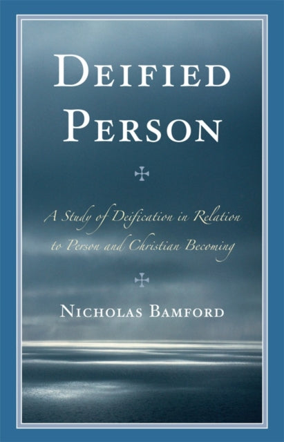 Book cover of: Deified Person. By: Nicholas Bamford