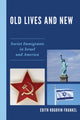 Book cover of: Old Lives and New. By: Edith Rogovin Frankel