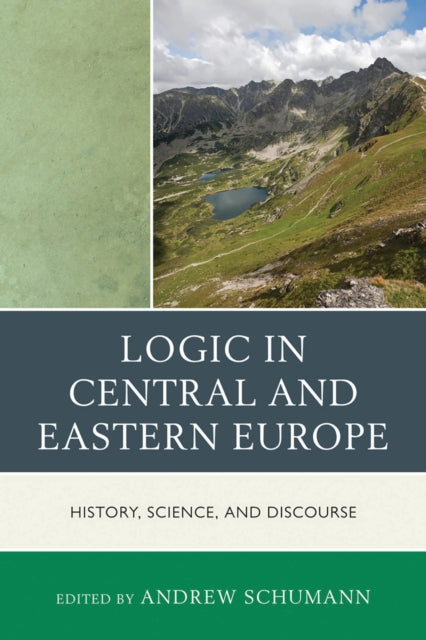 Book cover of: Logic in Central and Eastern Europe