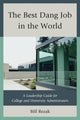 Book cover of: Best Dang Job in the World. By: William D. Rezak