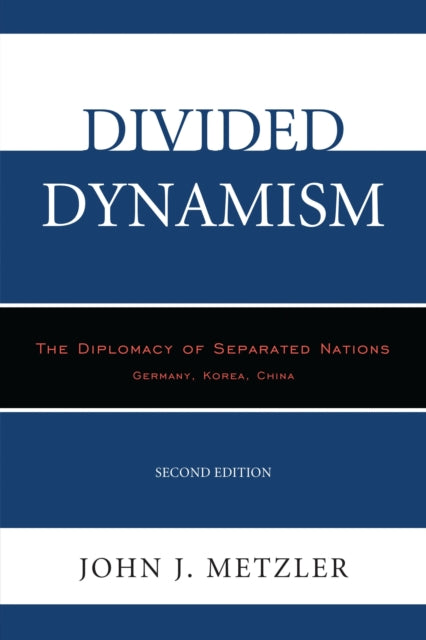 Book cover of: Divided Dynamism. By: John J. Metzler