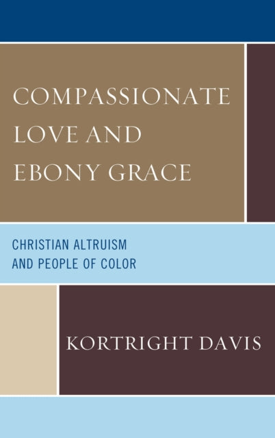 Book cover of: Compassionate Love and Ebony Grace. By: Kortright Davis