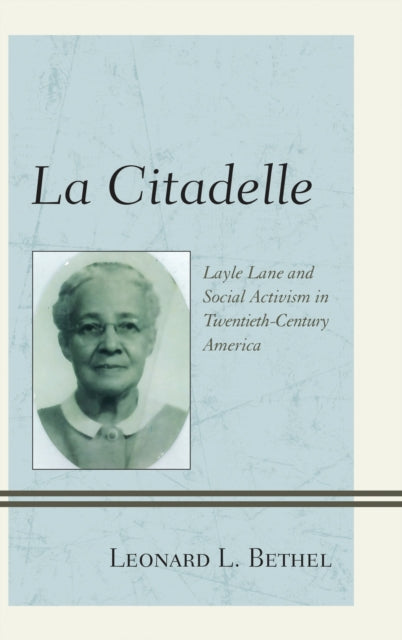 Book cover of: La Citadelle. By: Leonard L. Bethel