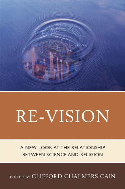 Book cover of: Re-Vision. By: Clifford Chalmers Cain