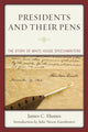 Book cover of: Presidents and Their Pens. By: James C. Humes