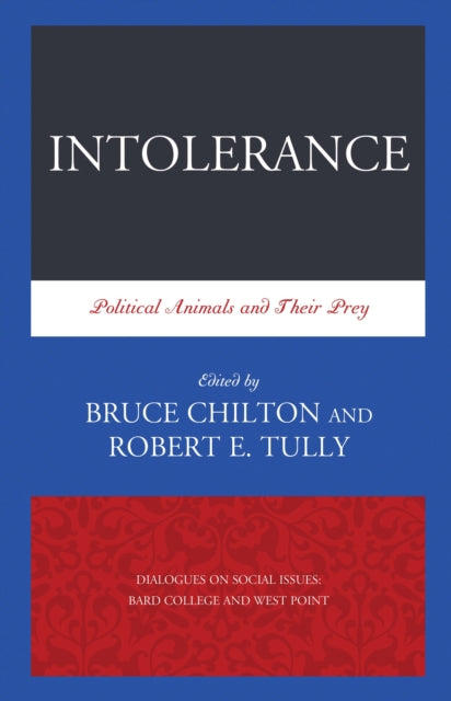 Book cover of: Intolerance. By: Robert E. Tully