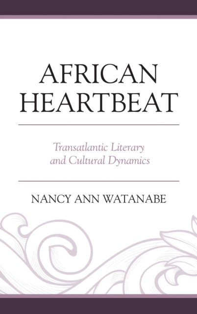 Book cover of: African Heartbeat. By: Nancy Ann Watanabe