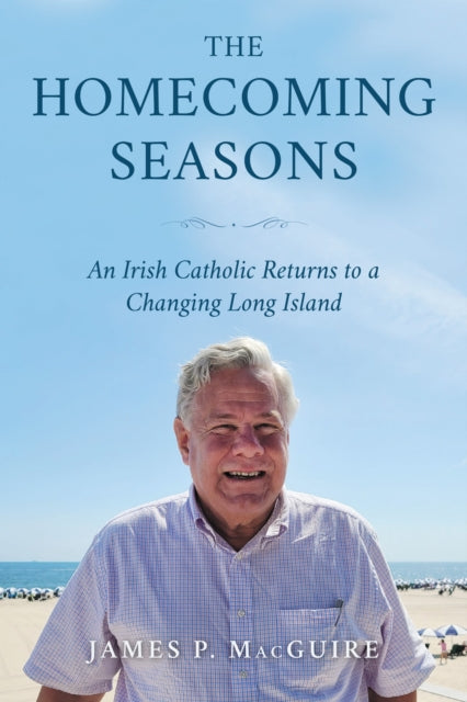 Book cover of: Homecoming Seasons. By: James P. MacGuire