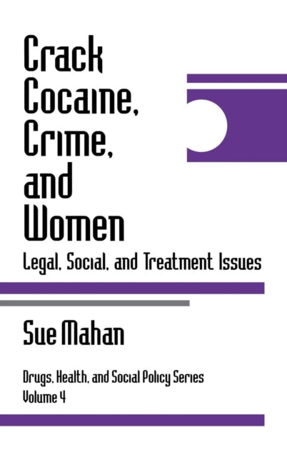 Book cover of: Crack Cocaine, Crime, and Women