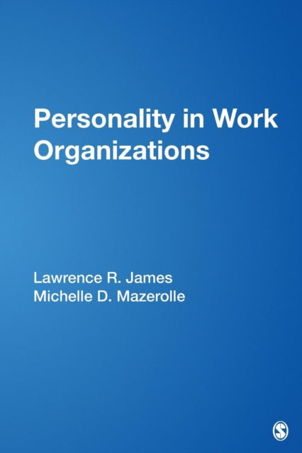 Book cover of: Personality in Work Organizations. By: Lawrence R. James