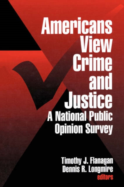 Book cover of: Americans View Crime and Justice