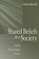 Book cover of: Shared Beliefs in a Society. By: Daniel Bar-Tal