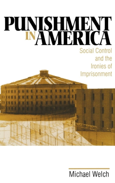 Book cover of: Punishment in America. By: Michael F. Welch