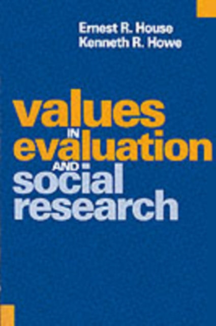 Book cover of: Values in Evaluation and Social Research. By: Ernest R. House