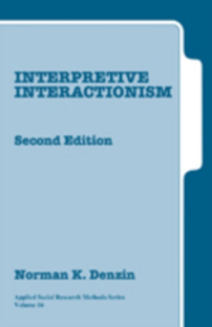 Book cover of: Interpretive Interactionism. By: Norman K. Denzin