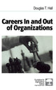 Book cover of: Careers In and Out of Organizations. By: Douglas T. Hall