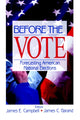 Book cover of: Before the Vote. By: James E. Campbell